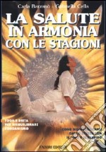 La salute in armonia con le stagioni libro