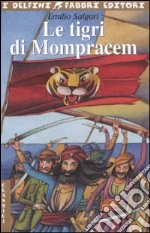 Le tigri di Mompracem libro