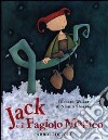 Jack e il fagiolo magico. Ediz. illustrata libro