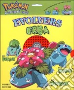 Pokémon. Evolvers erba libro