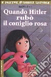 Quando Hitler rubò il coniglio rosa libro