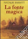 La fonte magica libro