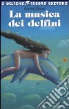 La musica dei delfini libro