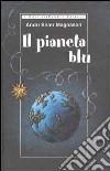 Il pianeta blu libro