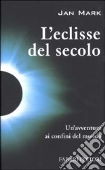 L'eclisse del secolo libro