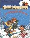 Camillo e Clara. La tempesta di neve libro