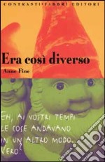 Era così diverso libro