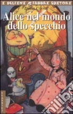 Alice nel mondo dello specchio libro