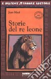 Storie del re leone libro