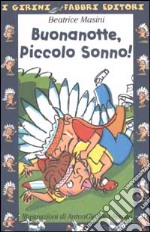 Buonanotte, piccolo sonno! libro