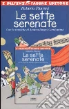 Le sette serenate. Con audiocassetta libro
