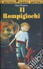 Il rompigiochi libro