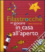 Filastrocche per giocare in casa e all'aperto