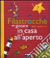 Filastrocche per giocare in casa e all'aperto libro di Ivanovitch-Lair Albena