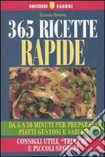 Trecentosessantacinque ricette rapide libro