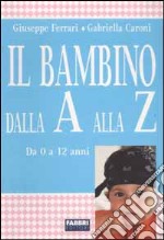 Il Bambino dalla A alla Z