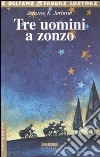 Tre uomini a zonzo libro