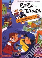 Bibo e Tania. La ragazza della foto libro