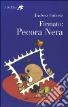 Firmato: Pecora Nera libro