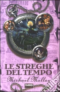 Le streghe del tempo