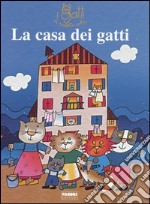 La casa dei gatti. Con gadget libro