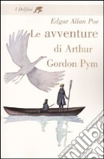 Le avventure di Arthur Gordon Pym libro