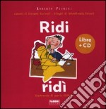 Ridi ridì. Filastrocche di parole difficili. Ediz. illustrata. Con CD Audio libro