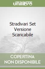 Stradivari Set Versione Scaricabile libro