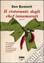 Il ristorante degli chef innamorati libro