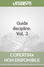 Guida discipline. Vol. 3