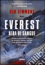 Everest. Alba di sangue libro