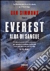 Everest. Alba di sangue libro di Simmons Dan