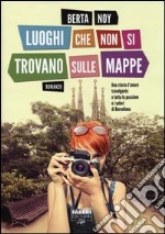 Luoghi che non si trovano sulle mappe libro