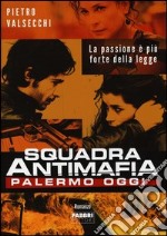 Squadra antimafia. Palermo oggi libro