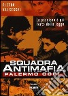 Squadra antimafia. Palermo oggi libro