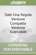 Datti Una Regola Versione Compatta Versione Scaricabile