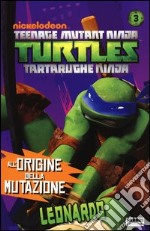 Leonardo. Turtles Tartarughe Ninja libro