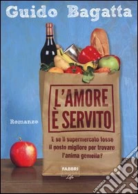 L'amore è servito