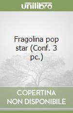 Fragolina pop star (Conf. 3 pc.) libro