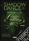 La danza delle maschere. Shadowdance. Vol. 2 libro