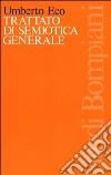 Trattato di semiotica generale libro