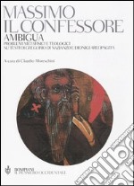 Ambigua. Problemi metafisici e teologici su testi di Gregorio di Nazianzo e Dionigi Areopagita libro