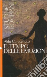 Il tempo delle emozioni libro