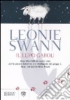 Il lupo Garou libro di Swann Leonie