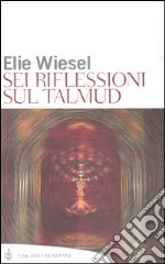 Sei riflessioni sul Talmud libro