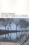 Io difendo l'uomo libro