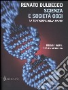 Scienza e società oggi. La tentazione della paura libro