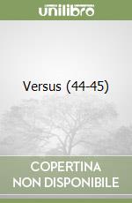 Versus (44-45)