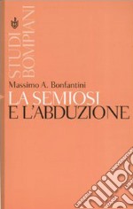 La semiosi e l'abduzione libro