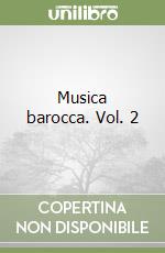 Musica barocca. Vol. 2